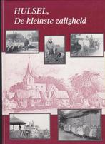 Hulsel, De kleinste zaligheid, Kempen, Noord-Brabant, Ophalen of Verzenden, 20e eeuw of later, Zo goed als nieuw
