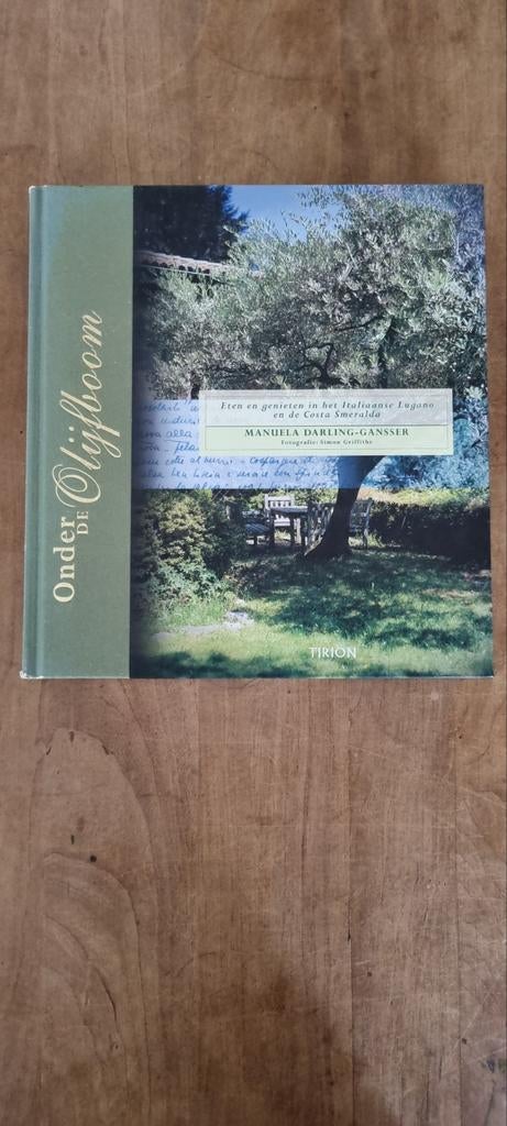 Onder de Olijfboom: Eten en Genieten in Italië, Hoofdgerechten, Italië, Gelezen, Manuela Darling-Gansser