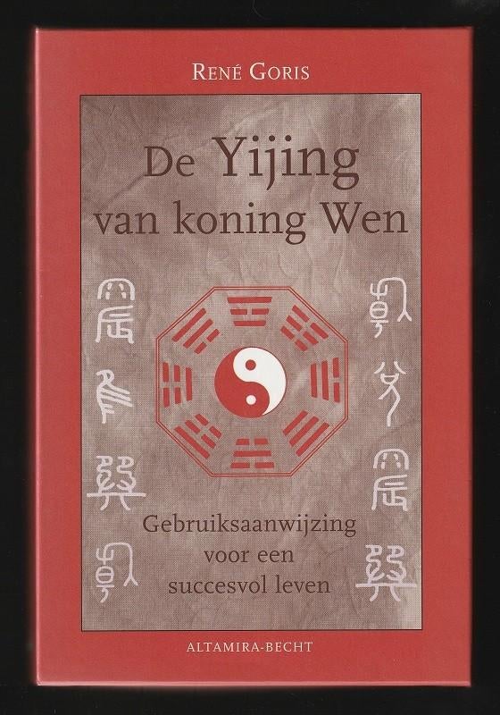 DE YIJING VAN KONING WEN - René Goris, Ophalen of Verzenden, Nieuw, Spiritualiteit algemeen, Achtergrond en Informatie
