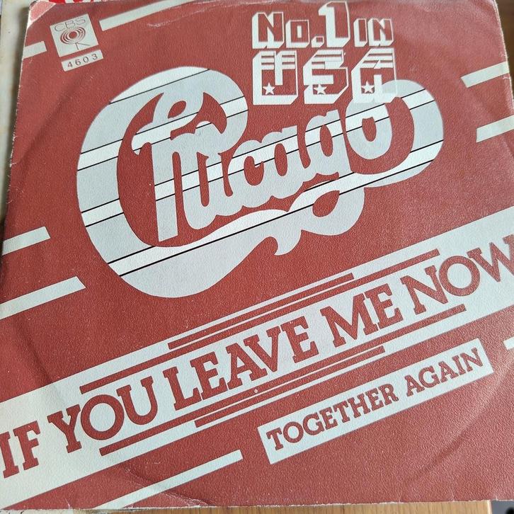 Chicago - If You Leave Me Now (Single), Cd's en Dvd's, Vinyl Singles, 7 inch, Ophalen of Verzenden