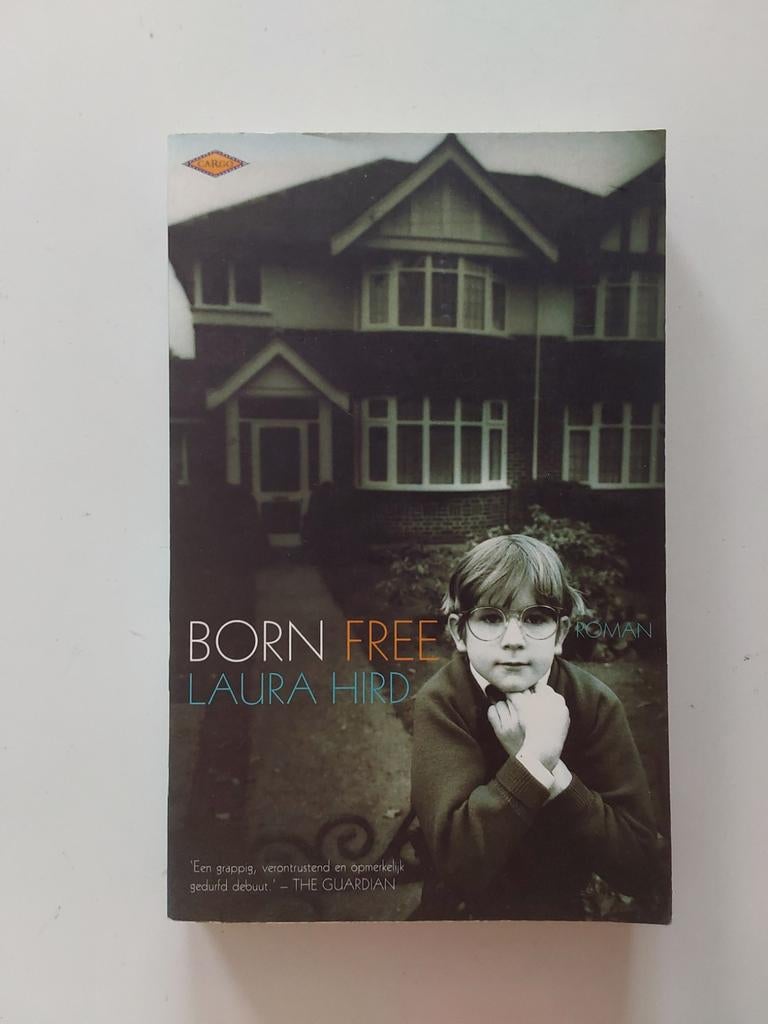 Laura Hird : Born Free, Gelezen, Europa overig, Ophalen of Verzenden, Laura Hird
