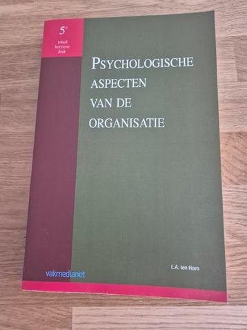 L.A. ten Horn - Psychologische aspecten van de organisatie beschikbaar voor biedingen