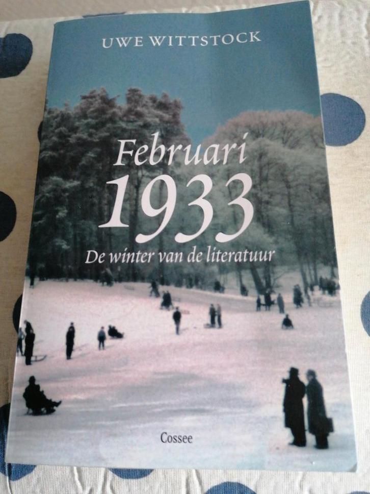 Februari 1933 van Uwe Wittstock, Boeken, Literatuur, Gelezen, Ophalen of Verzenden