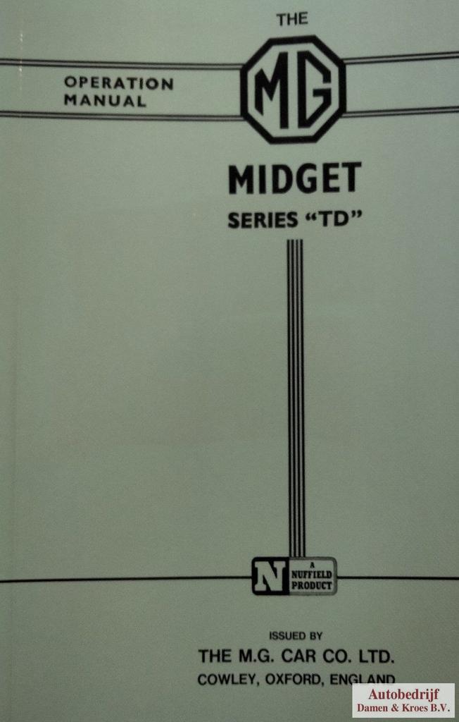 Handboek MG Midget series TD (210-600 Engelstalig), Auto diversen, Handleidingen en Instructieboekjes, Ophalen of Verzenden