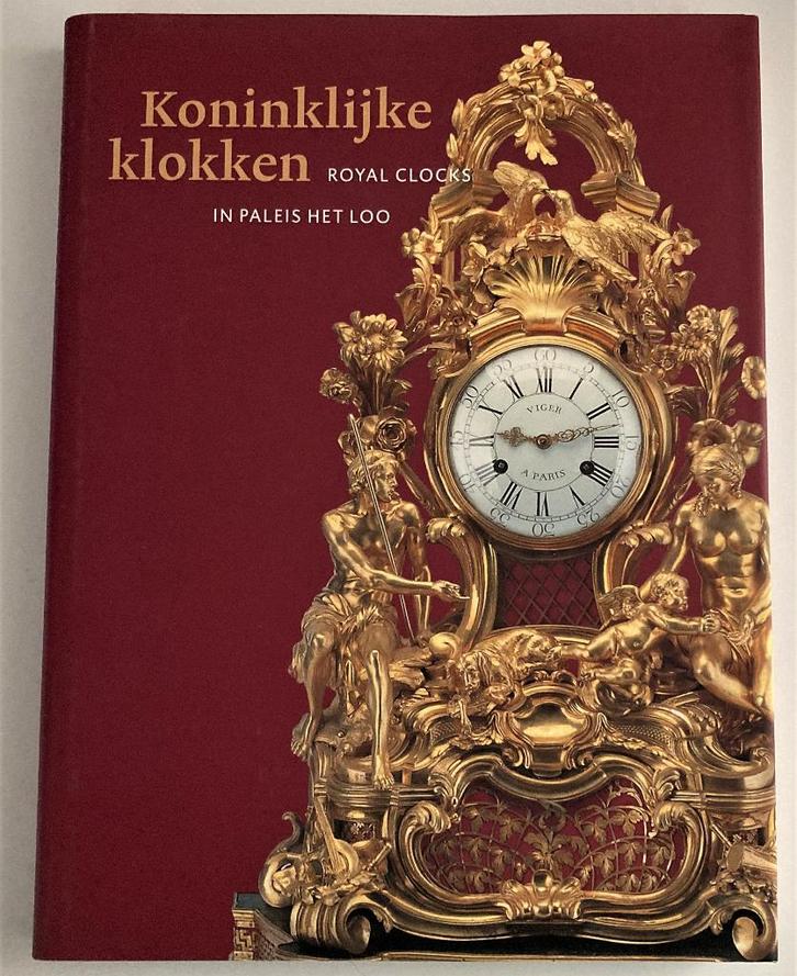 Koninklijke Klokken in Paleis Het Loo ~ A.M.L.E. Erkelens ea, Antiek en Kunst, Antiek | Klokken, Verzenden