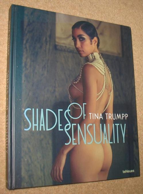 Shades of Sensuality; Tina Trumpp; 2021, Boeken, Kunst en Cultuur | Fotografie en Design, Zo goed als nieuw, Fotografen, Ophalen of Verzenden