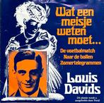 Single Louis Davids Wat een meisje weten moet.., Cd's en Dvd's, Vinyl Singles, Gebruikt, 7 inch, Single, Ophalen of Verzenden