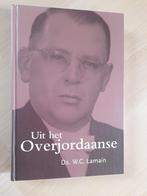 UIT HET OVERJORDAANSE door Ds WC Lamain, Boeken, Ophalen of Verzenden, Zo goed als nieuw