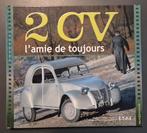 Citroën 2 CV / 2CV / L' Amie de Toujours / E-T-A-I, Ophalen of Verzenden, Zo goed als nieuw, Citroën