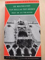 De bouwkunst van hellas tot heden, Boeken, Ophalen of Verzenden, Zo goed als nieuw
