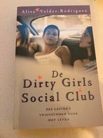 Alisa Valdes-Rodriguez - De Dirty Girls Social Club, Ophalen of Verzenden, Zo goed als nieuw, Alisa Valdes-Rodriguez