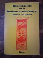 Kleine Geschiedenis van de Nederlandse Arbeidersbeweging, Ophalen of Verzenden, Nederland
