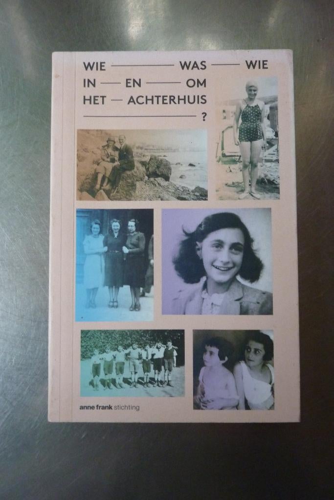 Wie was wie in en om Het Achterhuis?, Tweede Wereldoorlog, Ophalen of Verzenden, Zo goed als nieuw, Algemeen
