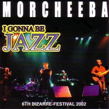 Morcheeba – I Gonna Be Jazz beschikbaar voor biedingen