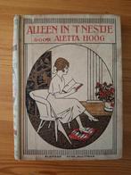 Alleen in 't nestje door Aletta Hoog., Boeken, Ophalen of Verzenden, Gelezen