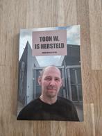 Arnold Otten - Toon W. is hersteld, Ophalen of Verzenden, Zo goed als nieuw, Arnold Otten