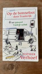 Esther Verhoef - Op de bonnefooi door Frankrijk, Boeken, Overige merken, Europa, Ophalen of Verzenden, Zo goed als nieuw