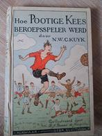 Hoe Pootige Kees Beroepsspeler Werd - N.W.C. Kuyk, Antiek en Kunst, Ophalen of Verzenden, N.W.C. Kuyk
