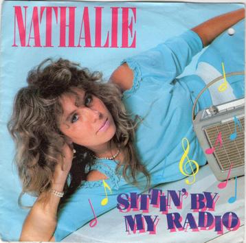 NATHALIE  -  Sittin' by my radio beschikbaar voor biedingen