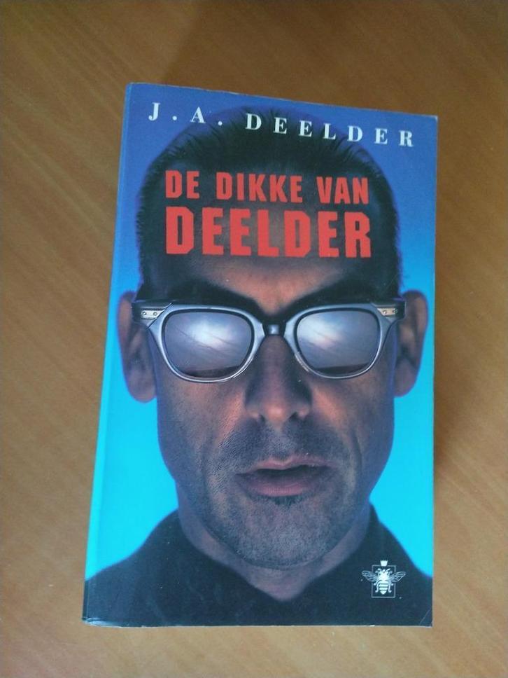 Deelder, J.A. De dikke van Deelder, Boeken, Literatuur, Zo goed als nieuw, Ophalen of Verzenden