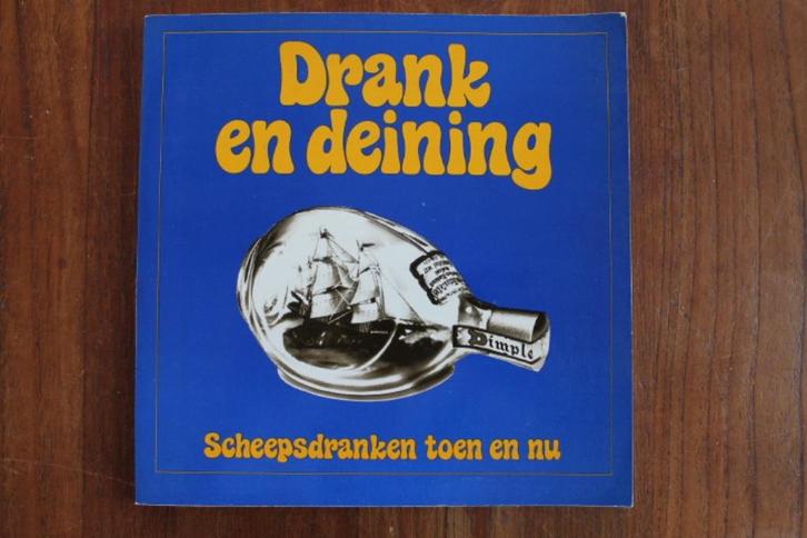 Drank en deining - Scheepsdranken toen en nu (maritiem), Verzamelen, Scheepvaart, Gebruikt, Boek of Tijdschrift, Ophalen of Verzenden