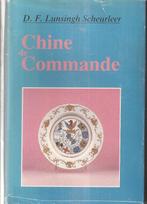 Lunsingh Scheurleer, D.F - Chine de Commande herz. drik 1989, Ophalen of Verzenden, Gelezen