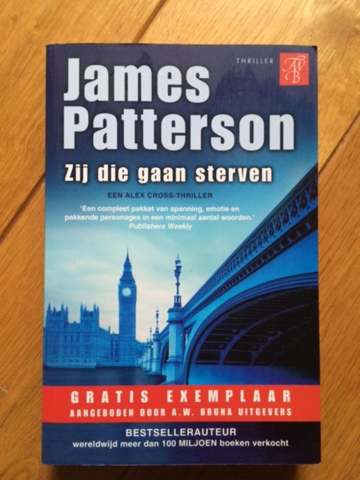 Thriller Zij die gaan sterven - James Patterson, Boeken, Thrillers, Zo goed als nieuw, Ophalen of Verzenden