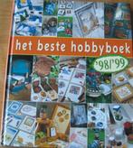 Het beste hobbyboek - jaargang 1998 - 1999, Ophalen of Verzenden, Zo goed als nieuw, Overige onderwerpen