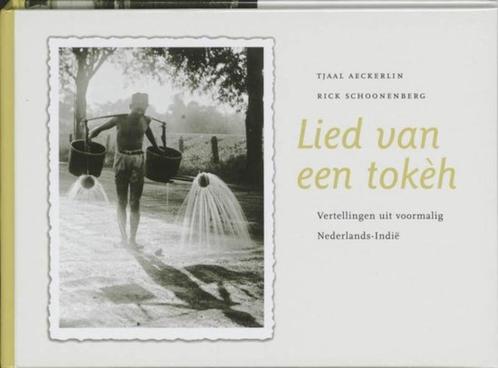 Aeckerlin en Schoonderberg- Lied van een Tokèh- HC, Boeken, Geschiedenis | Vaderland, Zo goed als nieuw, Verzenden