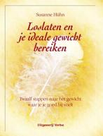 Susanne Huhn Loslaten en je ideale gewicht bereiken, Ophalen of Verzenden, Nieuw