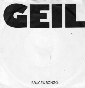 BRUCE & BONGO  -  Geil beschikbaar voor biedingen