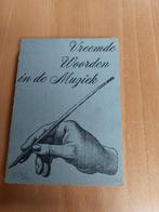 Vreemde woorden in de muziek., Boeken, Gelezen, Ophalen of Verzenden, Overige uitgevers, Nederlands