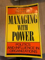 Managing with Power - Jeffrey Pfeffer, Ophalen of Verzenden, Gelezen, Management