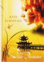 Kate Furnivall- De Wilde Orchidee- HC, Boeken, Verzenden, Zo goed als nieuw