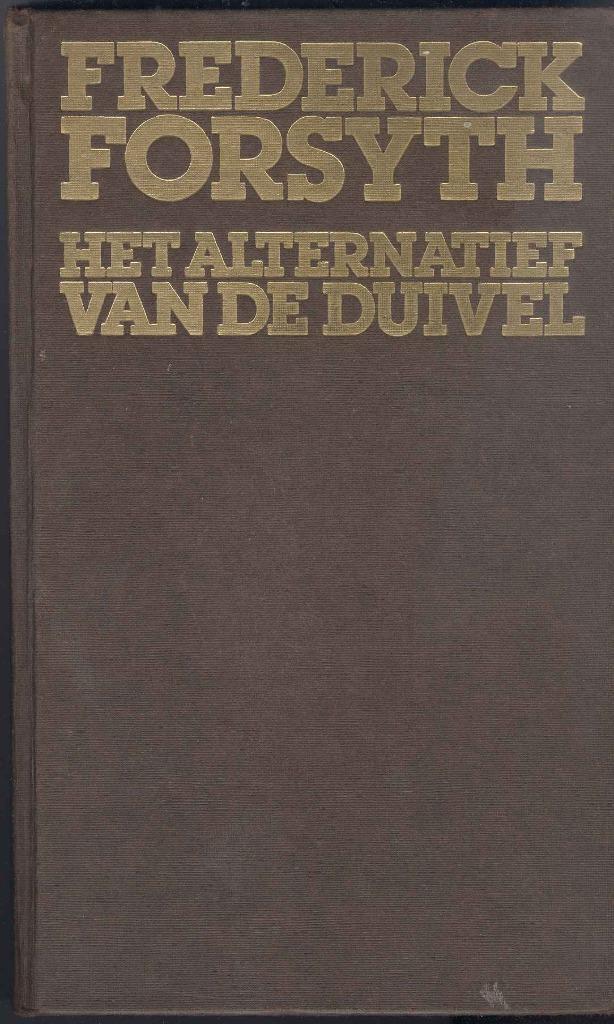 Forsyth, F. - Het alternatief van de duivel, Boeken, Thrillers, Gelezen, Ophalen of Verzenden