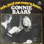 GONNIE BAARS - Ach, geef me eens ‘n keer..(NL’76) HEEL MOOI, Cd's en Dvd's, Vinyl | Nederlandstalig, Verzenden