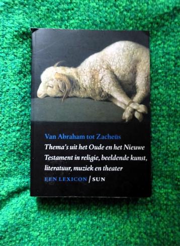 Van Abraham tot Zacheüs (Een lexicon) - Louis Goosen beschikbaar voor biedingen