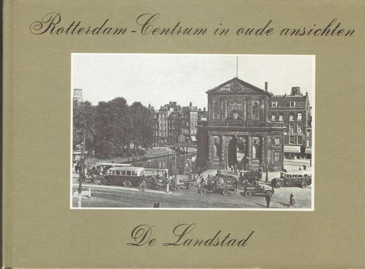 Rotterdam De Landstad in oude ansichten, Boeken, Geschiedenis | Stad en Regio, Zo goed als nieuw, Ophalen of Verzenden