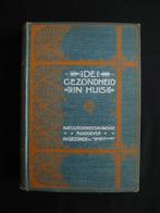 A.Fischer-Dückelmann, De gezondheid in huis., Ophalen of Verzenden, Gelezen