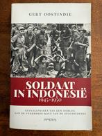 Soldaat in Indonesië 1945-1950 - Gert Oostindie, Gelezen, Ophalen of Verzenden, Landmacht, Gert Oostindie