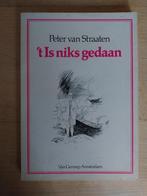 Peter van Straaten - 't Is niks gedaan, Ophalen of Verzenden