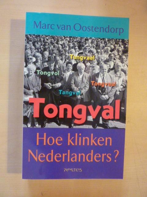 Marc van Oostendorp - Tongval, Boeken, Streekboeken en Streekromans, Zo goed als nieuw, Noord-Brabant, Ophalen of Verzenden