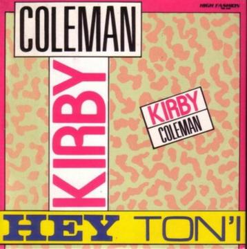 Kirby Coleman – Hey Ton'i CD Maxisingle 1989 💿 beschikbaar voor biedingen