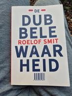 Roelof Smit - De dubbele waarheid, Ophalen of Verzenden, Zo goed als nieuw, Nederland, Roelof Smit