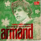 Armand - Blommen, kinders, Cd's en Dvd's, Vinyl Singles, Gebruikt, 7 inch, Single, Ophalen of Verzenden