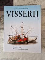 Visserij sporen van een ambacht, Ophalen of Verzenden, Zo goed als nieuw, Fréderik J Weijs, Prentenboek