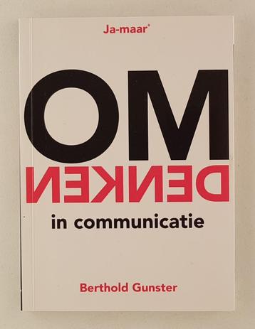 Gunster, Berthold - Omdenken in communicatie
