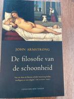 De filosofie van de schoonheid - John Armstrong, Boeken, Filosofie, Nieuw, Cultuurfilosofie, John armstrong, Ophalen of Verzenden