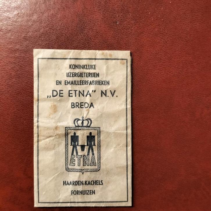Etna Haarden Kachels Fornuizen Breda Label, Antiek en Kunst, Antiek | Emaille, Ophalen of Verzenden