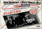 Bob barbeque en; willy would-be plus agaath - bla bla bla, Gebruikt, 7 inch, Single, Ophalen of Verzenden